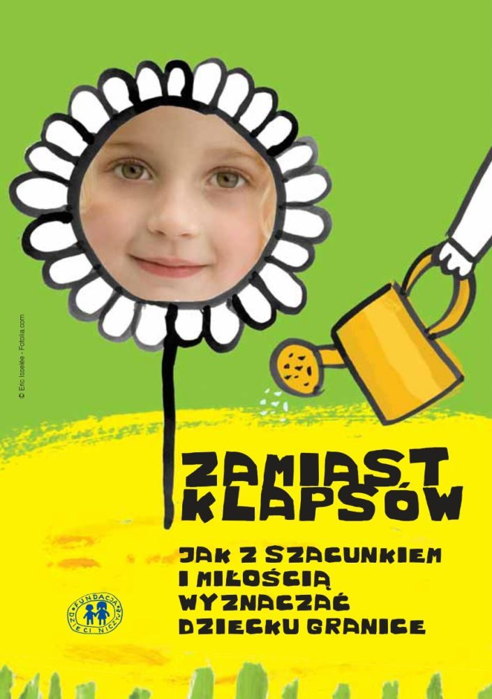 Zamiast klapsów - jak z szacunkiem i miłością wyznaczać dziecku 